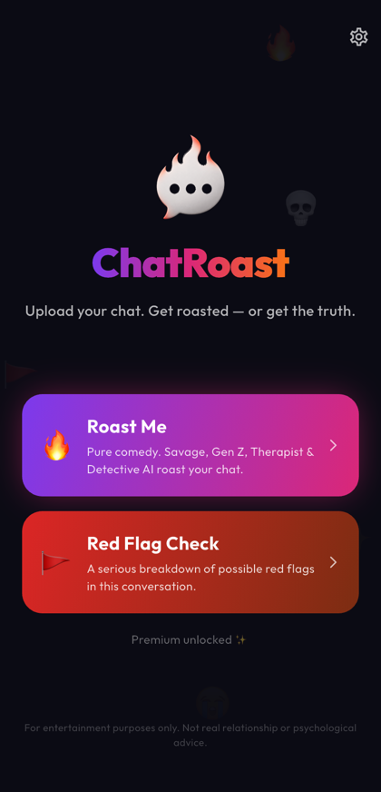 ChatRoast home — Roast Me and Red Flag Check